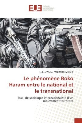 Le phnomne Boko Haram entre le national et le transnational 1