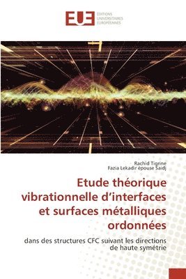 bokomslag Etude thorique vibrationnelle d'interfaces et surfaces mtalliques ordonnes
