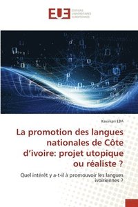 bokomslag La promotion des langues nationales de Cte d'ivoire