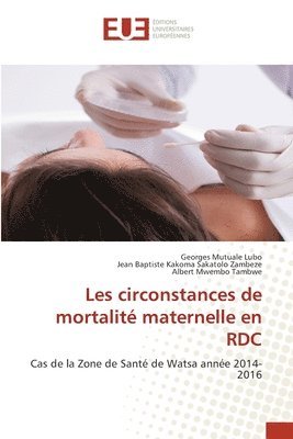 bokomslag Les circonstances de mortalit maternelle en RDC