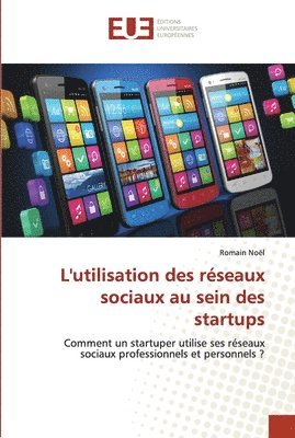 bokomslag L'utilisation des rseaux sociaux au sein des startups