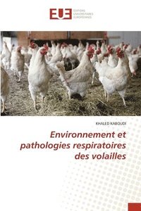 bokomslag Environnement et pathologies respiratoires des volailles