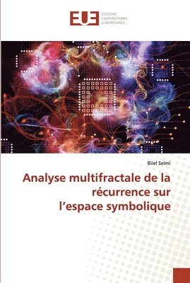 Analyse multifractale de la rcurrence sur l'espace symbolique 1