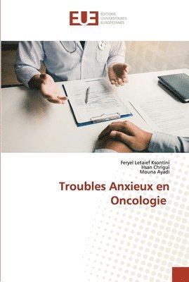 bokomslag Troubles Anxieux en Oncologie