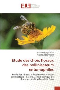 bokomslag Etude des choix floraux des pollinisateurs entomophiles