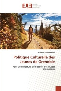 bokomslag Politique Culturelle des Jeunes de Grenoble