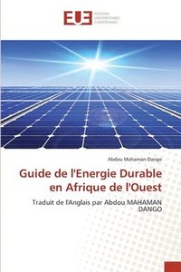 bokomslag Guide de l'Energie Durable en Afrique de l'Ouest