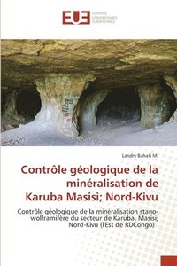 bokomslag Controle geologique de la mineralisation de Karuba Masisi; Nord-Kivu