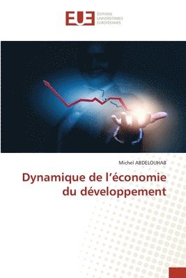 Dynamique de l'conomie du dveloppement 1