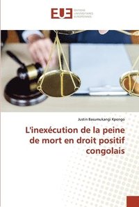 bokomslag L'inexcution de la peine de mort en droit positif congolais