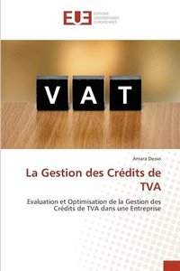 bokomslag La Gestion des Credits de TVA