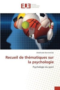 bokomslag Recueil de thmatiques sur la psychologie