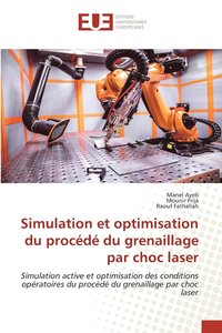 bokomslag Simulation et optimisation du procede du grenaillage par choc laser