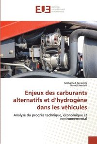 bokomslag Enjeux des carburants alternatifs et d'hydrogne dans les vhicules