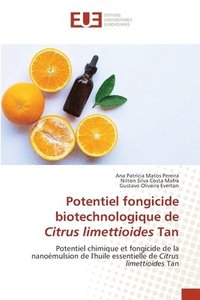 bokomslag Potentiel fongicide biotechnologique de Citrus limettioides Tan