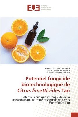 Potentiel fongicide biotechnologique de Citrus limettioides Tan 1