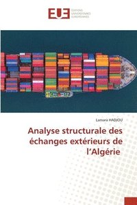 bokomslag Analyse structurale des echanges exterieurs de l'Algerie