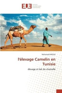 bokomslag l'levage Camelin en Tunisie
