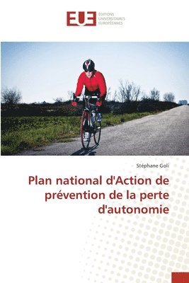 Plan national d'Action de prvention de la perte d'autonomie 1