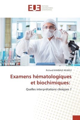 bokomslag Examens hmatologiques et biochimiques