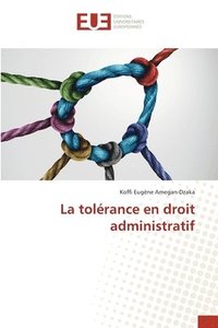 bokomslag La tolerance en droit administratif