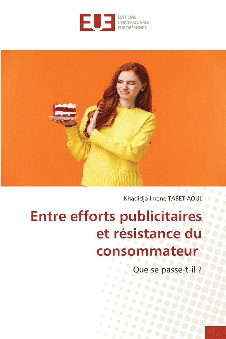 Entre efforts publicitaires et rsistance du consommateur 1