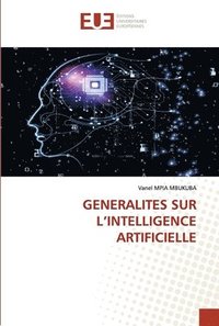 bokomslag Generalites Sur l'Intelligence Artificielle