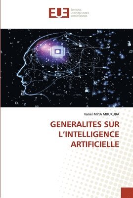 Generalites Sur l'Intelligence Artificielle 1