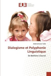 bokomslag Dialogisme et Polyphonie Linguistique