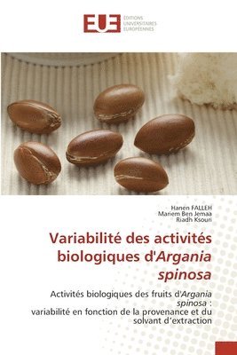 Variabilit des activits biologiques d'Argania spinosa 1