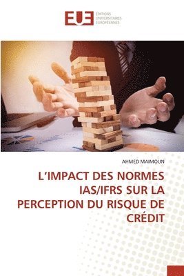 bokomslag L'Impact Des Normes Ias/Ifrs Sur La Perception Du Risque de Credit
