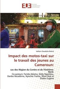 bokomslag Impact des motos-taxi sur le travail des jeunes au Cameroun