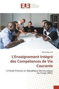 bokomslag L'Enseignement Intgr des Comptences de Vie Courante