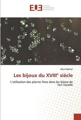 bokomslag Les bijoux du XVIII sicle