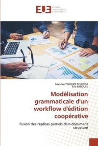 bokomslag Modelisation grammaticale d'un workflow d'edition cooperative