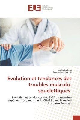 bokomslag Evolution et tendances des troubles musculo-squelettiques