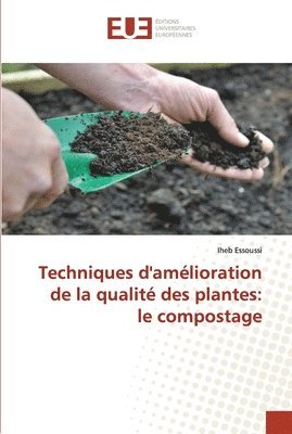 Techniques d'amélioration de la qualité des plantes