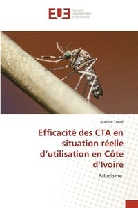 bokomslag Efficacit des CTA en situation relle d'utilisation en Cte d'Ivoire
