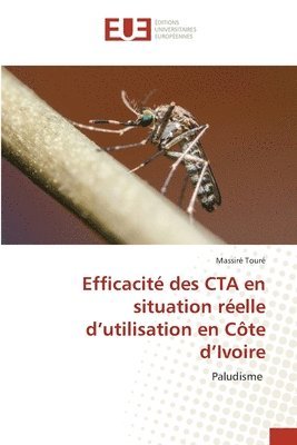 Efficacit des CTA en situation relle d'utilisation en Cte d'Ivoire 1