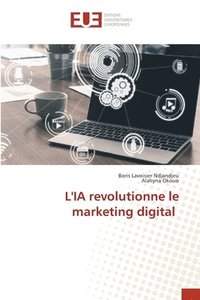 bokomslag L'IA revolutionne le marketing digital