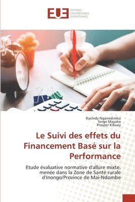 Le Suivi des effets du Financement Bas sur la Performance 1