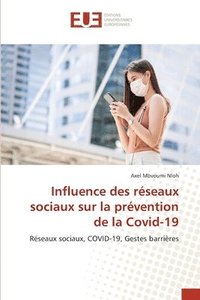 bokomslag Influence des reseaux sociaux sur la prevention de la Covid-19