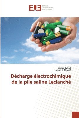 Dcharge lectrochimique de la pile saline Leclanch 1