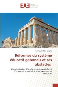 bokomslag Reformes du systeme educatif gabonais et ses obstacles