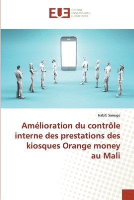 bokomslag Amlioration du contrle interne des prestations des kiosques Orange money au Mali