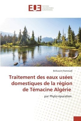 Traitement des eaux usees domestiques de la region de Temacine Algerie 1
