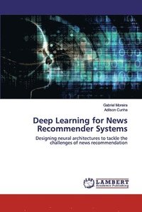 bokomslag Deep Learning for News Recommender Systems