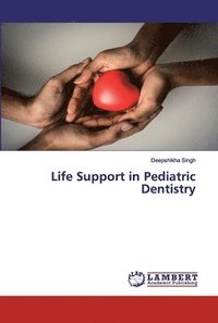 bokomslag Life Support in Pediatric Dentistry