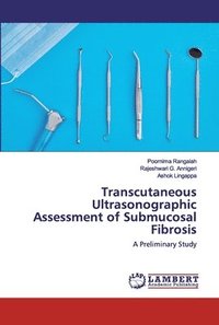 bokomslag Transcutaneous Ultrasonographic Assessment of Submucosal Fibrosis