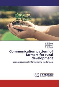 bokomslag Communication pattern of farmers for rural development